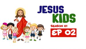 Jesus Kids: 1×2