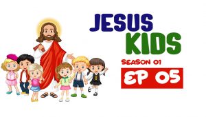 Jesus Kids: 1×5