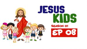 Jesus Kids: 1×8