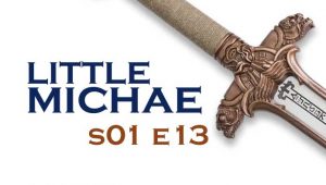 Little Michae: 1×13