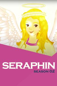 Seraphin: Season 2