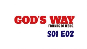 God’s Way: 1×2