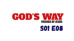 God’s Way: 1×8