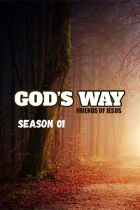 God’s Way: Season 1